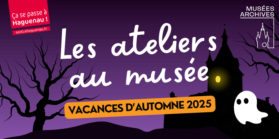 Les ateliers au musée : vacances d'automne