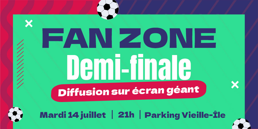Fanzone demi-finale des Bleus